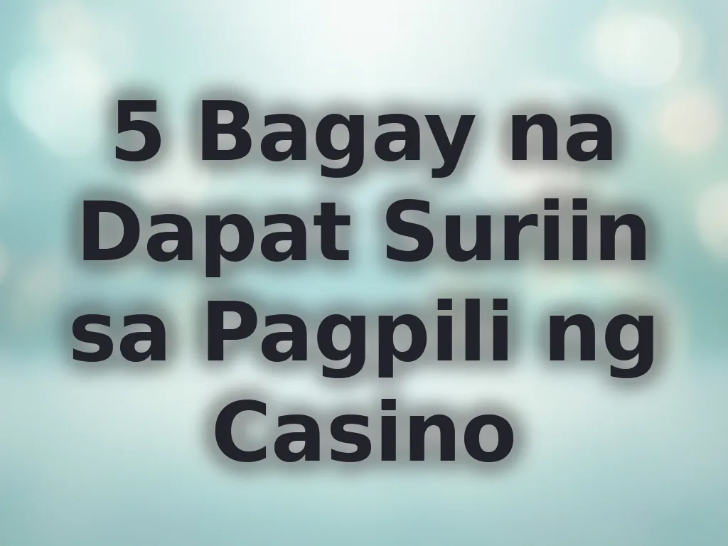 Pagpili ng legit casino